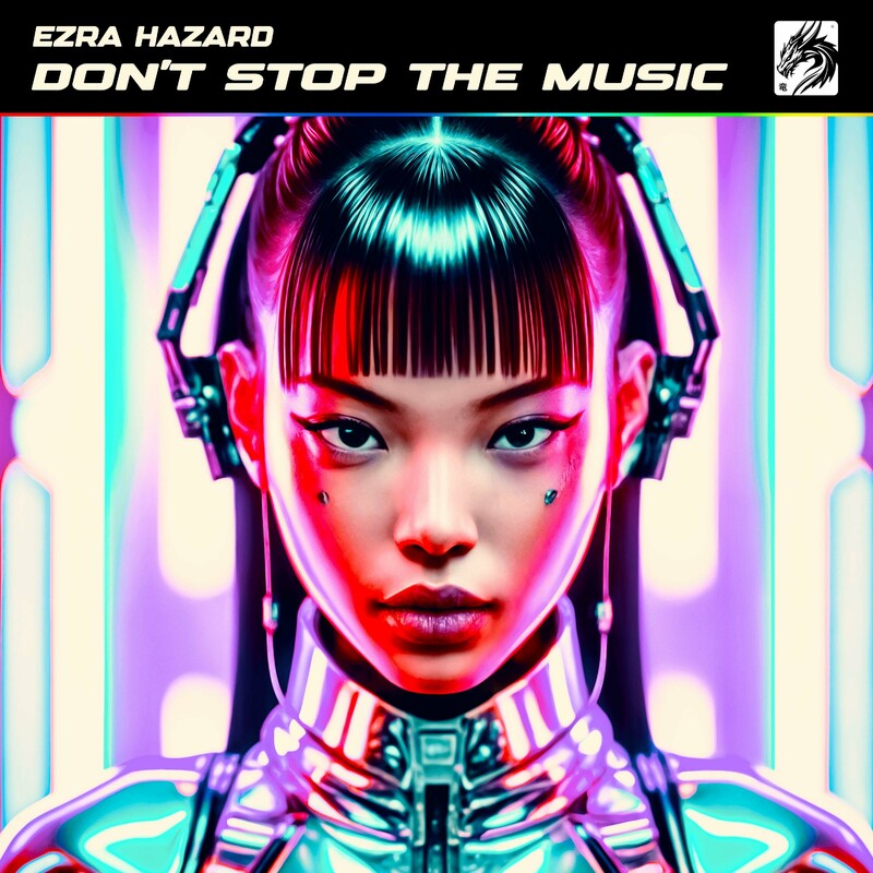 Ezra Hazard - Don't Stop The Music (Original Mix)