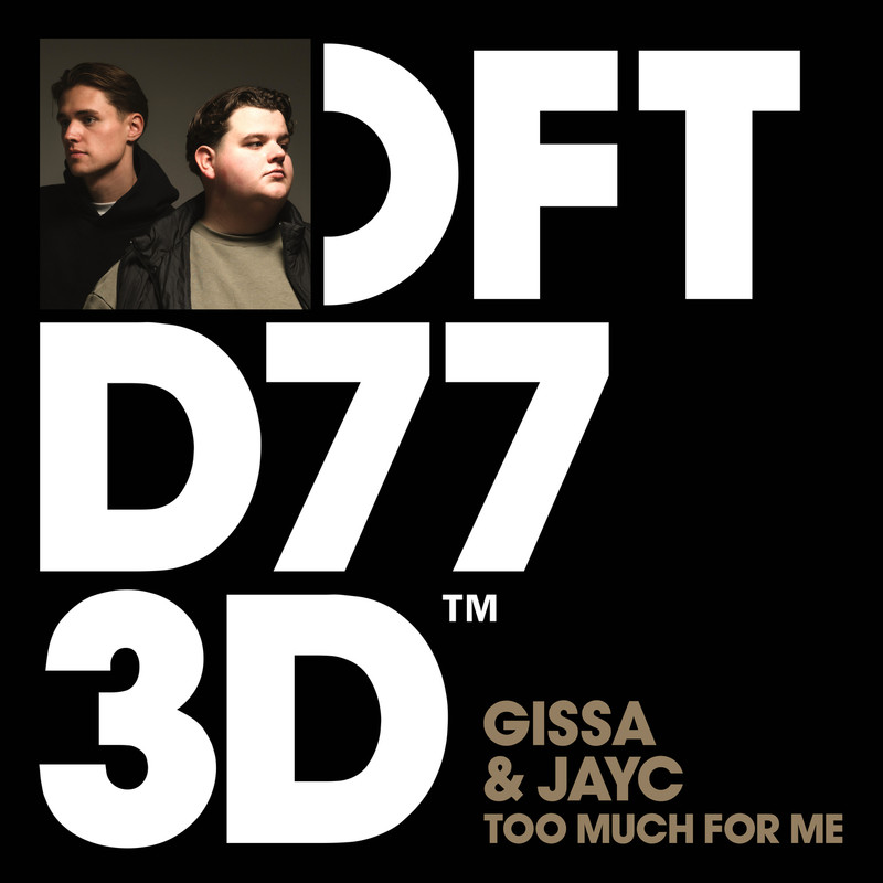 GISSA, JayC (NL) - Too Much For Me (Extended Mix)