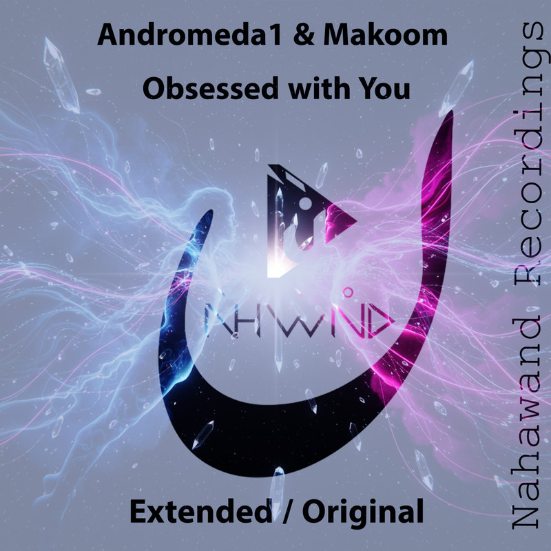 Andromeda1 & Makoom - Obsessed With You (Extended Mix)