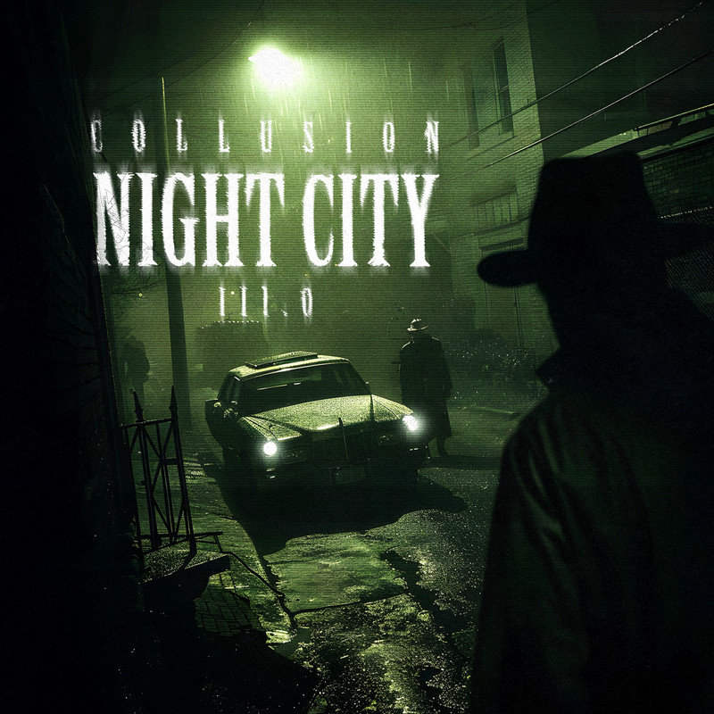 Collusion - NIGHT CITY 3.0 (Extended Mix)