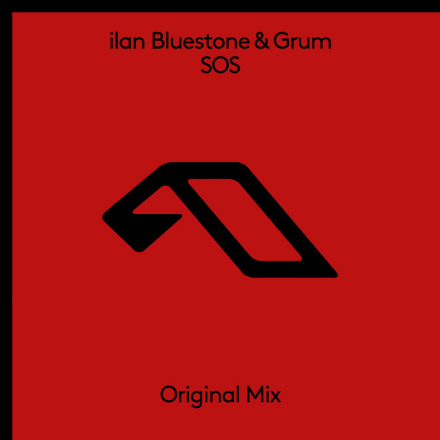 Ilan Bluestone & Grum - SOS (Original Mix)