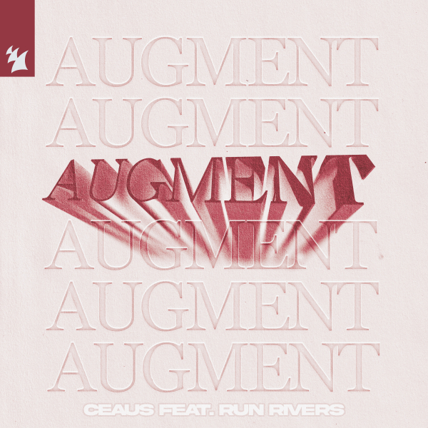 CEAUS & Run Rivers - Augment (Extended Mix)