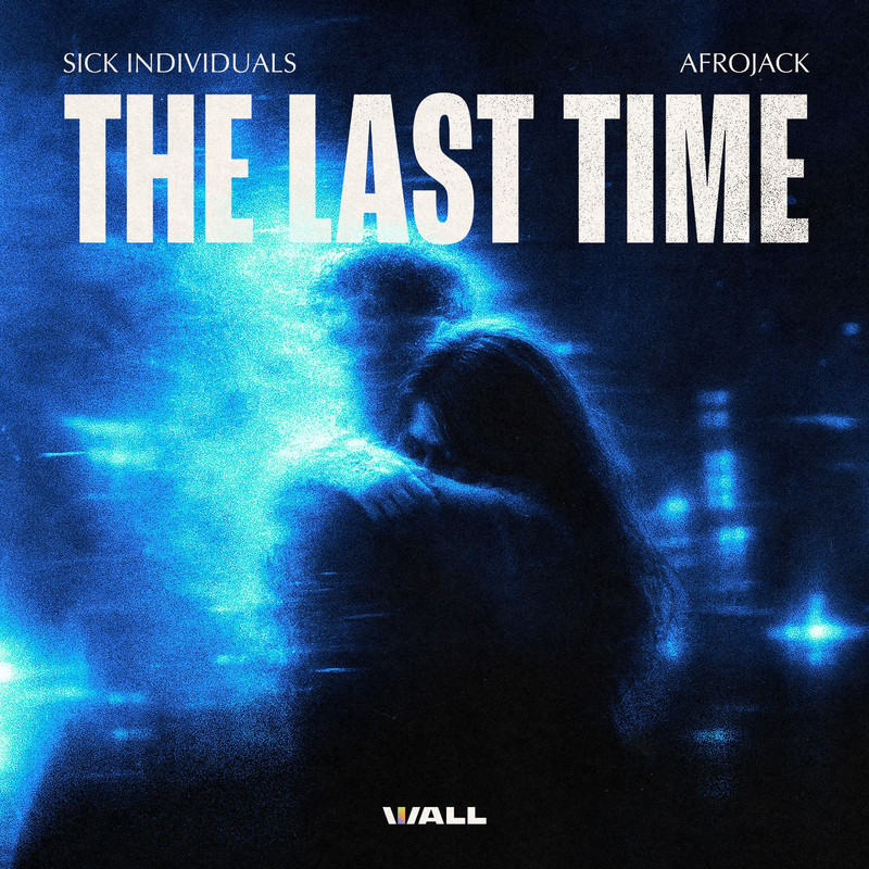 Sick Individuals & Afrojack - The Last Time (Extended Mix)