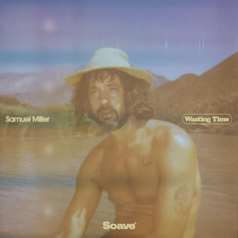 Samuel Miller - Wasting Time (Original Mix)