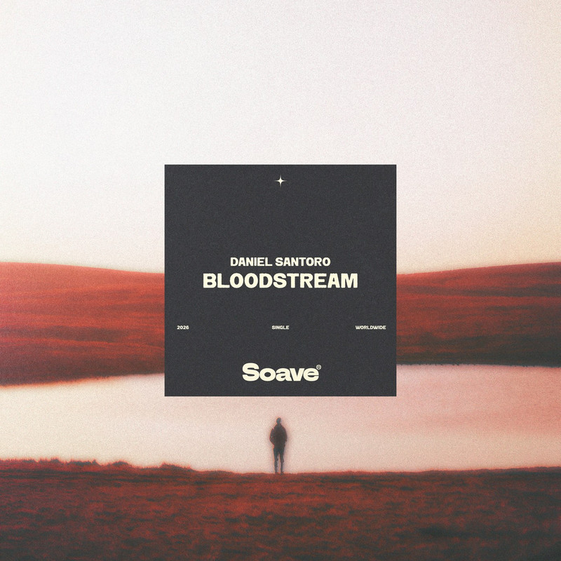Daniel Santoro - Bloodstream (Original Mix)