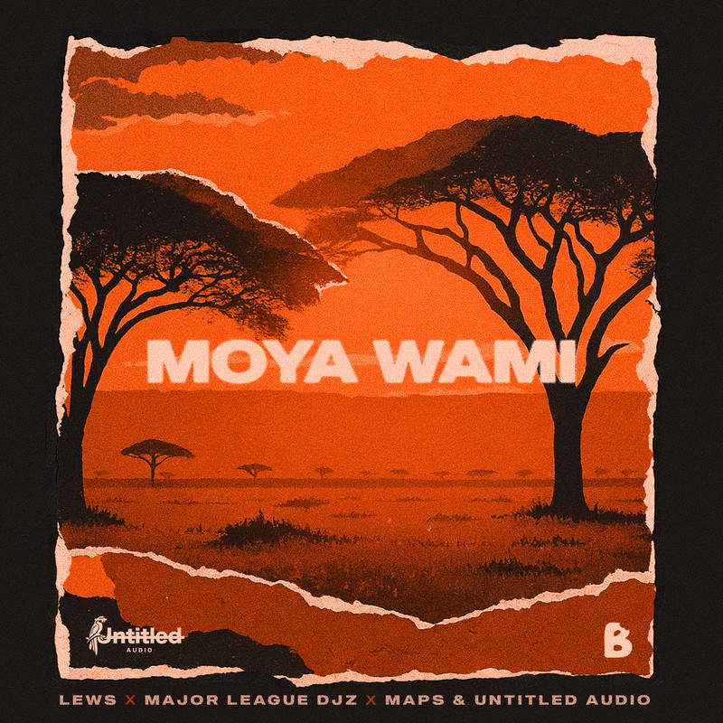 Lews, Major League DJz, MAPS & Untitled Audio - Moya Wami (Extended Mix)