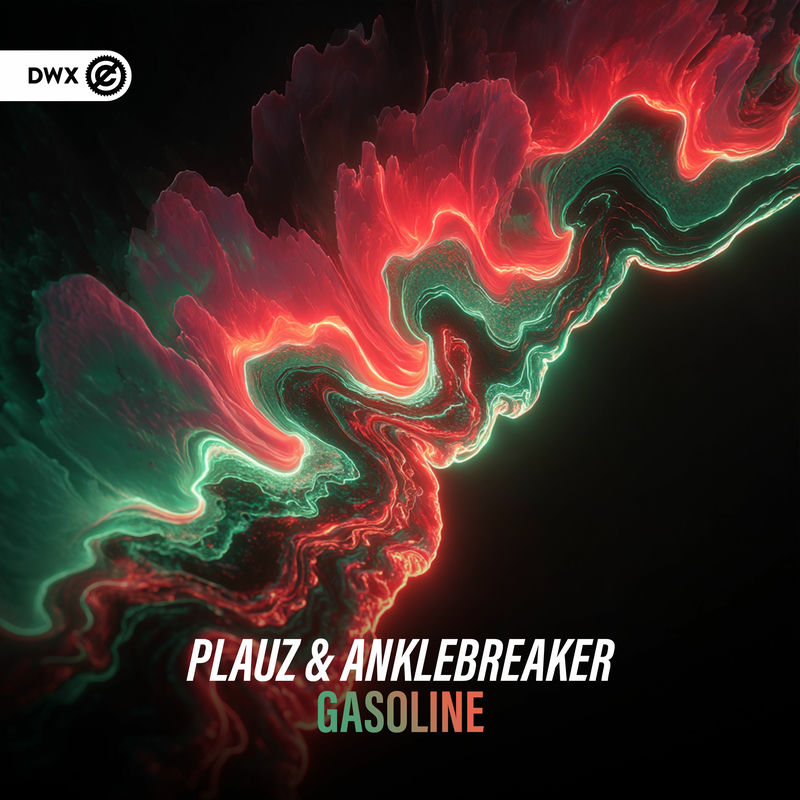 Plauz, Anklebreaker & Dirty Workz - Gasoline (Original Mix)