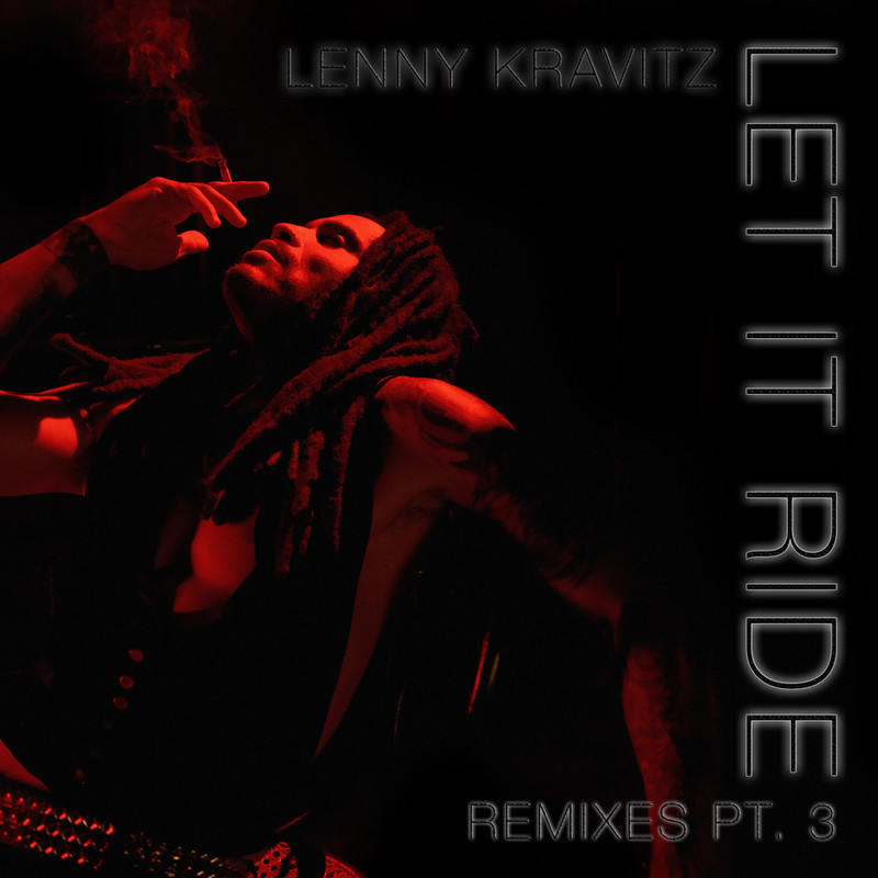 Lenny Kravitz - Let It Ride (Notre Dame Extended Remix)