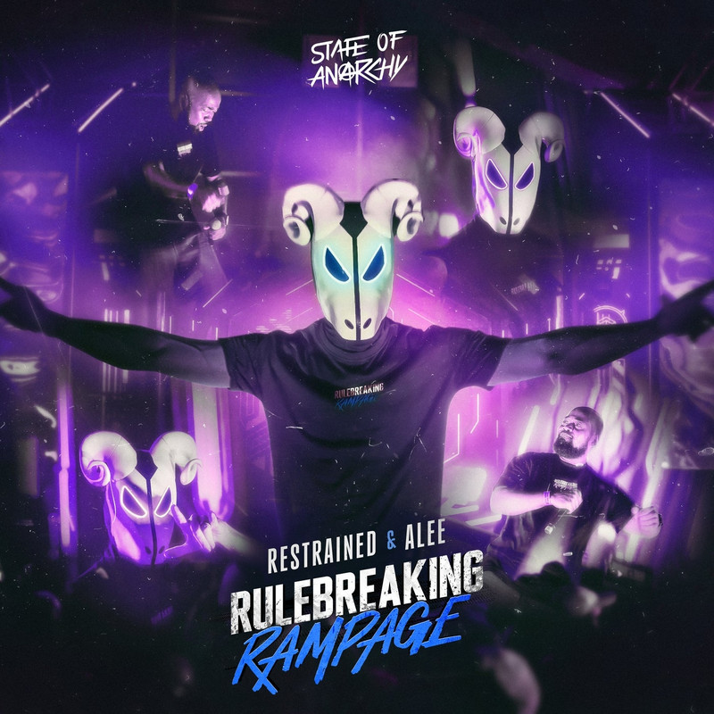 Restrained & Alee - Rulebreaking Rampage (Extended Mix)