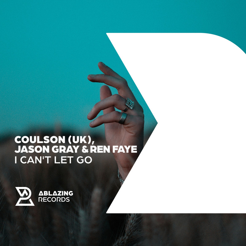 Coulson (UK), Jason Gray & Ren Faye - I Can't Let Go (Extended Mix)