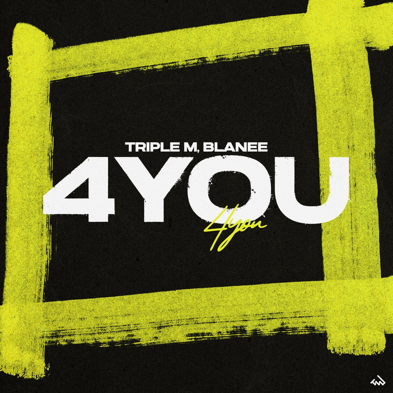 Blanee, Triple M - 4 YOU (Club Mix)