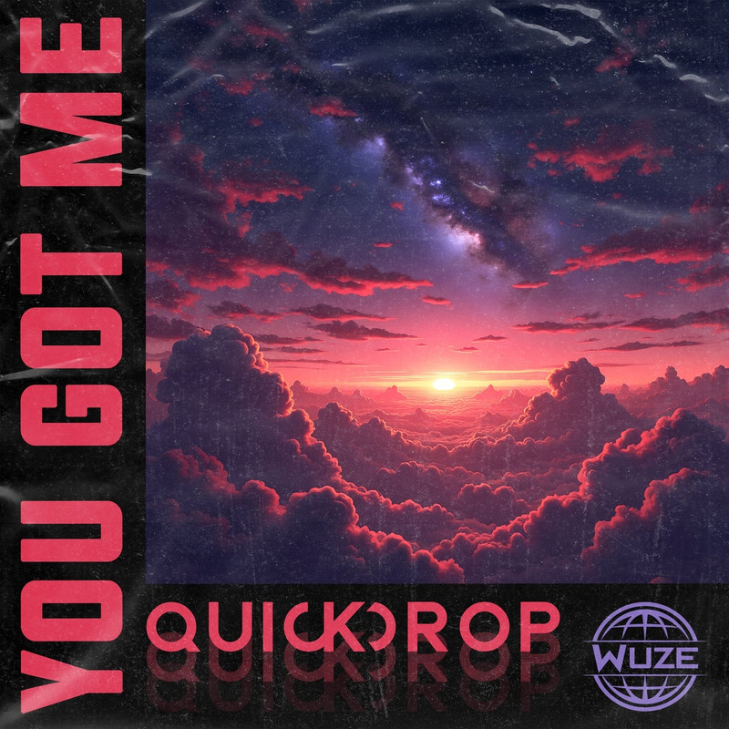 Quickdrop - You Got Me (Extended Mix)
