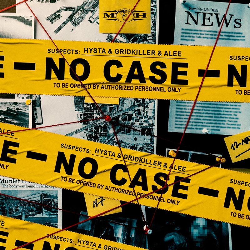 Hysta, GridKiller & Alee - No Case (Extended Mix)