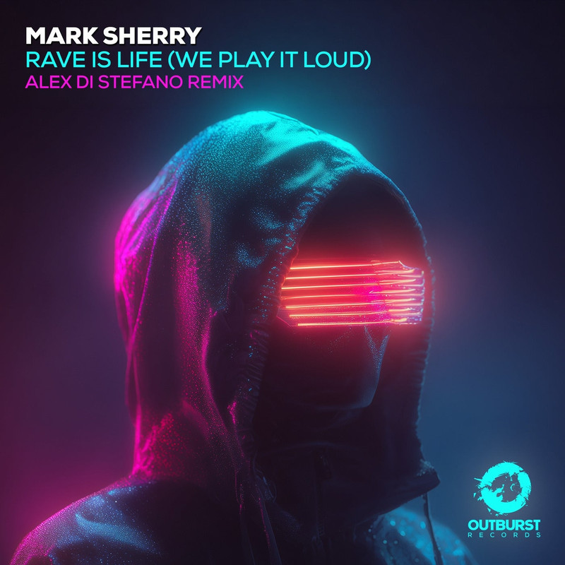 Mark Sherry - Rave Is Life [We Play It Loud] (Alex Di Stefano Extended Remix)