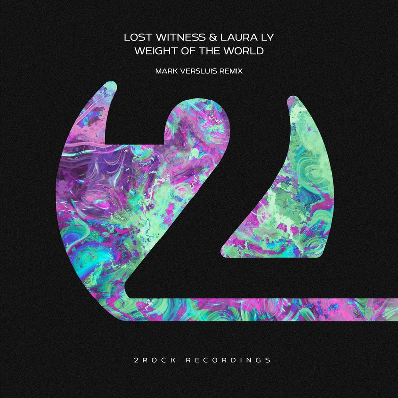 Lost WItness & Laura Ly - Weight of the World (Mark Versluis Extended Remix)