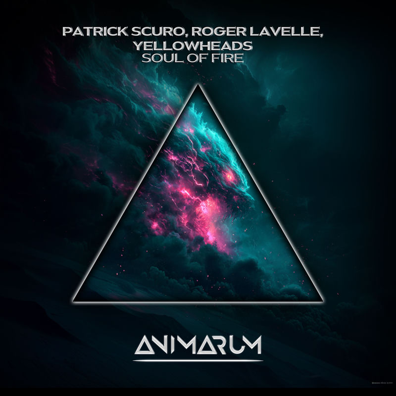 Patrick Scuro, Roger Lavelle & YellowHeads - Soul of Fire (Original Mix)