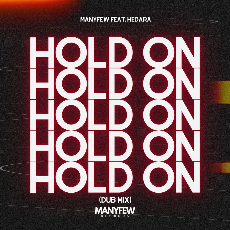 ManyFew - Hold On (Dub Extended Mix)