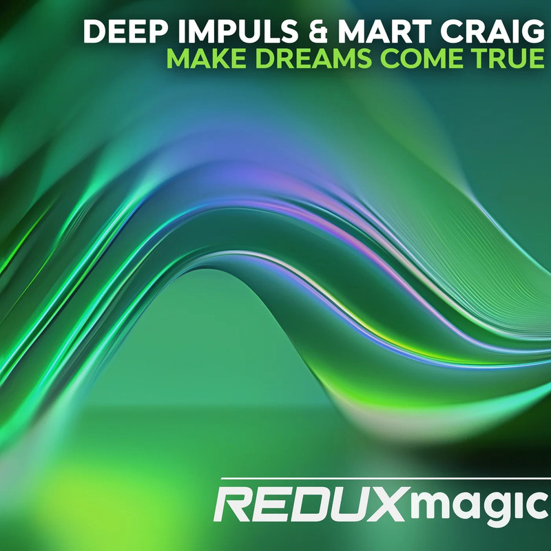 Deep Impuls & Mart Craig - Make dreams come true (Extended Mix)