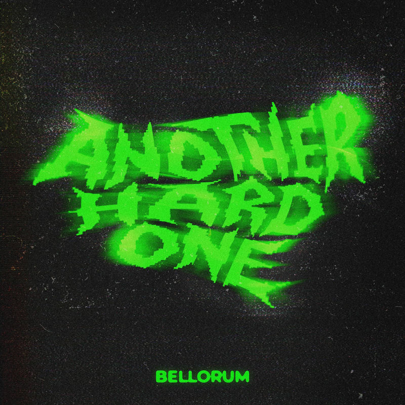 Bellorum - ANOTHER HARD ONE (Original Mix)