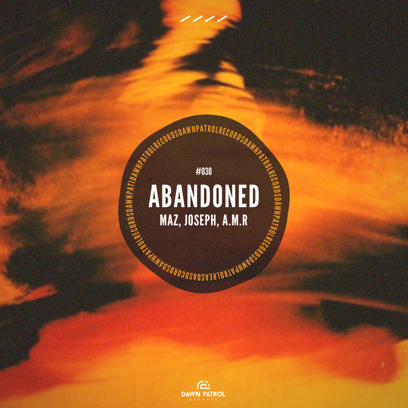 Maz (BR), A.M.R (DE), JOSEPH (CH) - Abandoned (Extended Mix)