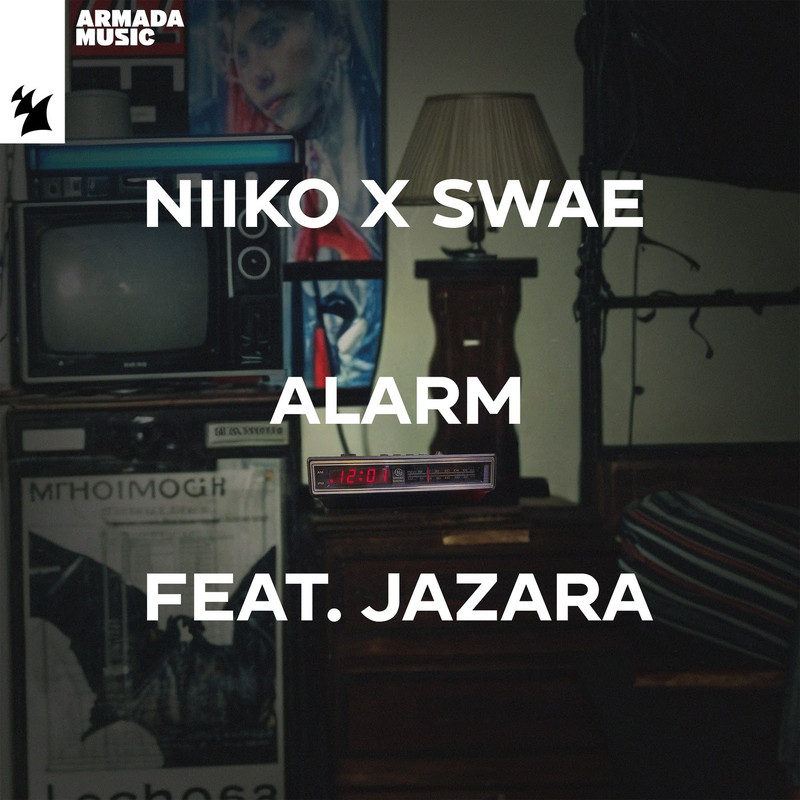 NIIKO X SWAE - Alarm (feat. Jazara) [Extended Mix]