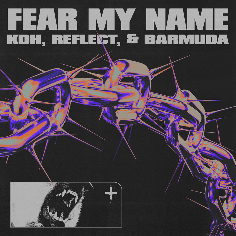 KDH, Reflect, & Barmuda - Fear My Name (Extended Mix)
