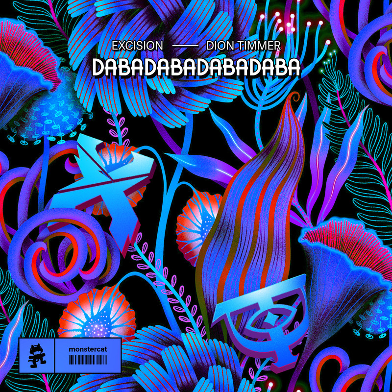 Excision & Dion Timmer - DABADABADABADABA (Original Mix)