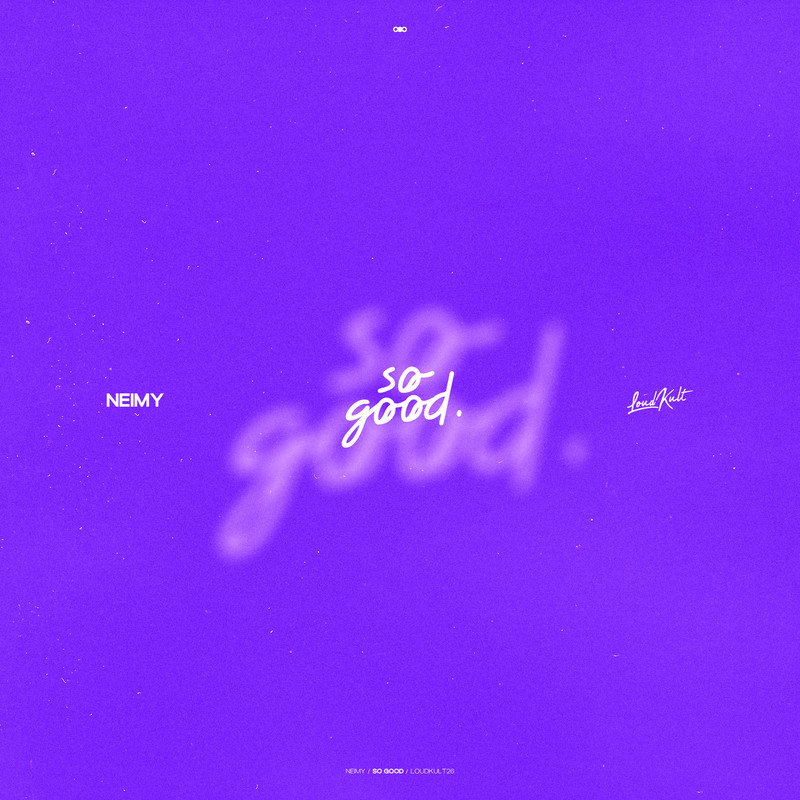 NEIMY - So Good (Original Mix)