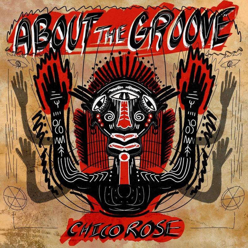Chico Rose - About The Groove (Extended Mix)