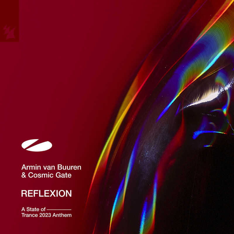 Armin van Buuren, Cosmic Gate - REFLEXION (ASOT 2023 Anthem) (Extended Mix)
