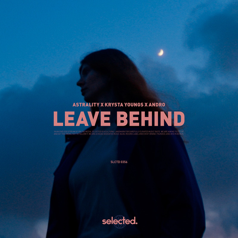 Astrality, Krysta Youngs & Andro - Leave Behind (Extended Mix)