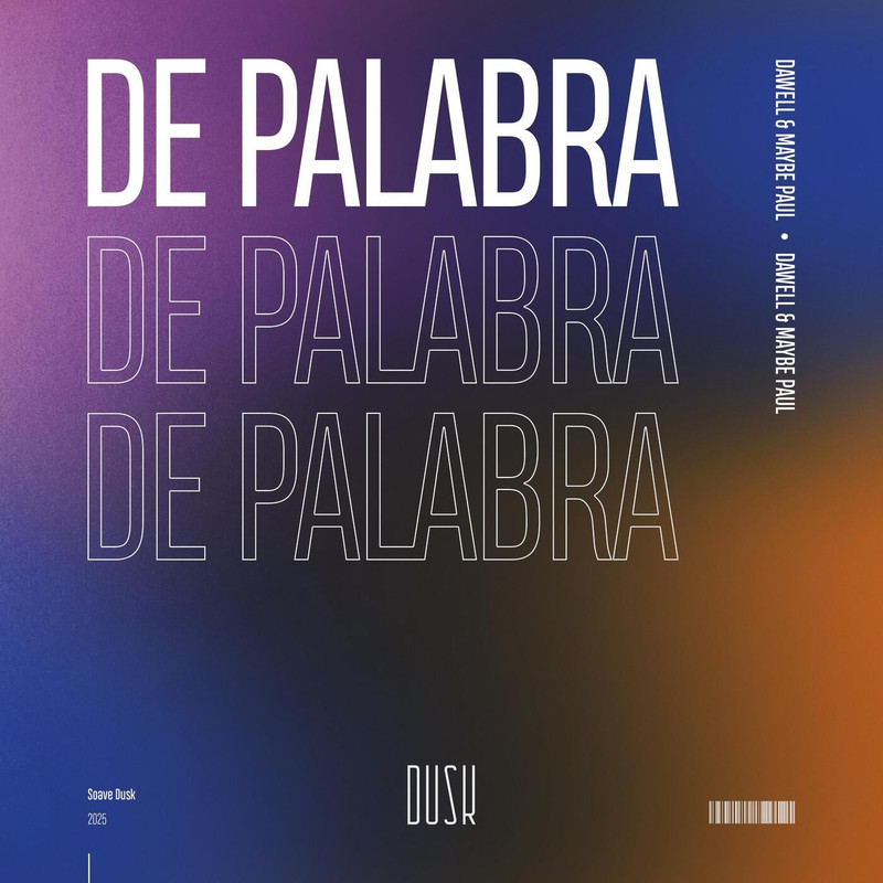 Dawell, Maybe Paul - De Palabra (Extended Mix)