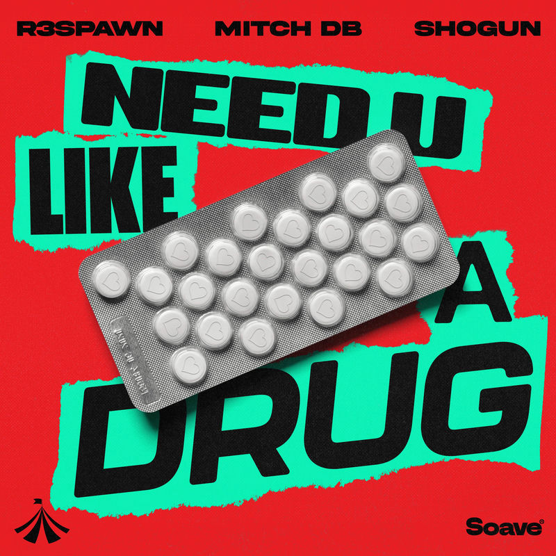 R3SPAWN, MITCH DB & SHOGUN - Need U Like a Drug (Original Mix)
