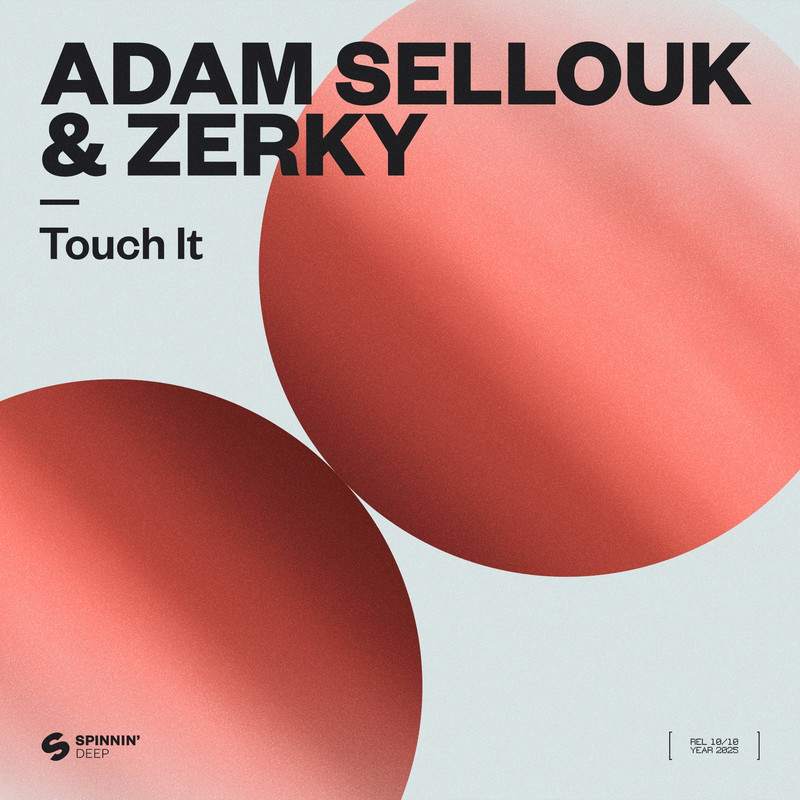 Adam Sellouk & Zerky - Touch It (Extended Mix)