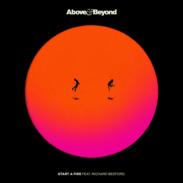 Above & Beyond, Richard Bedford - Start A Fire (Extended Mix)
