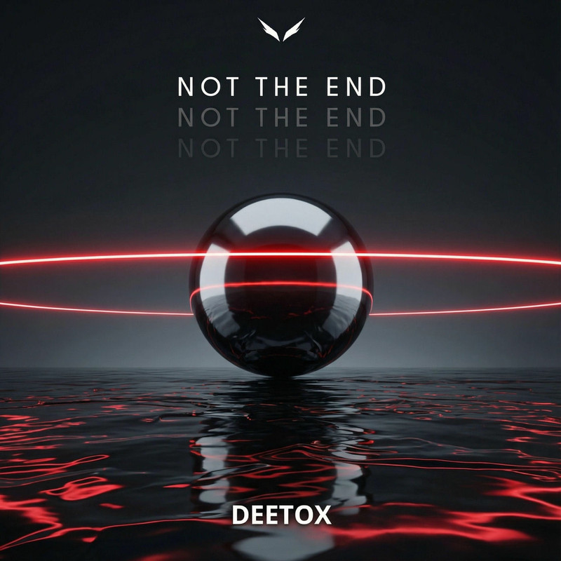 Deetox - Not The End (Extended Mix)