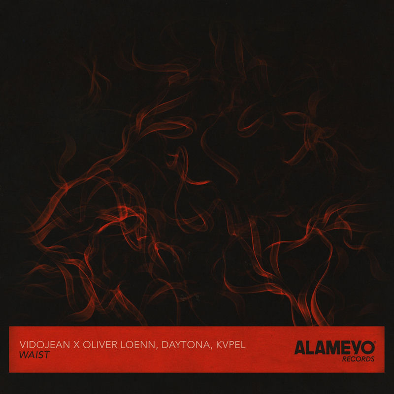 Vidojean X Oliver Loenn, Daytona & KVPEL - Waist (Original Mix)