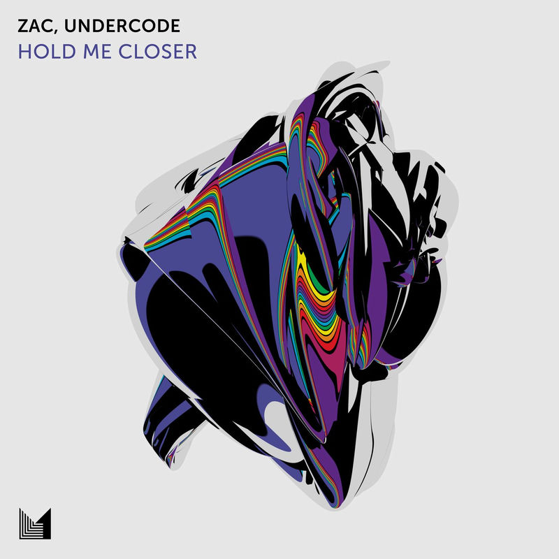 Zac & Undercode - Hold Me Closer (Extended Mix)