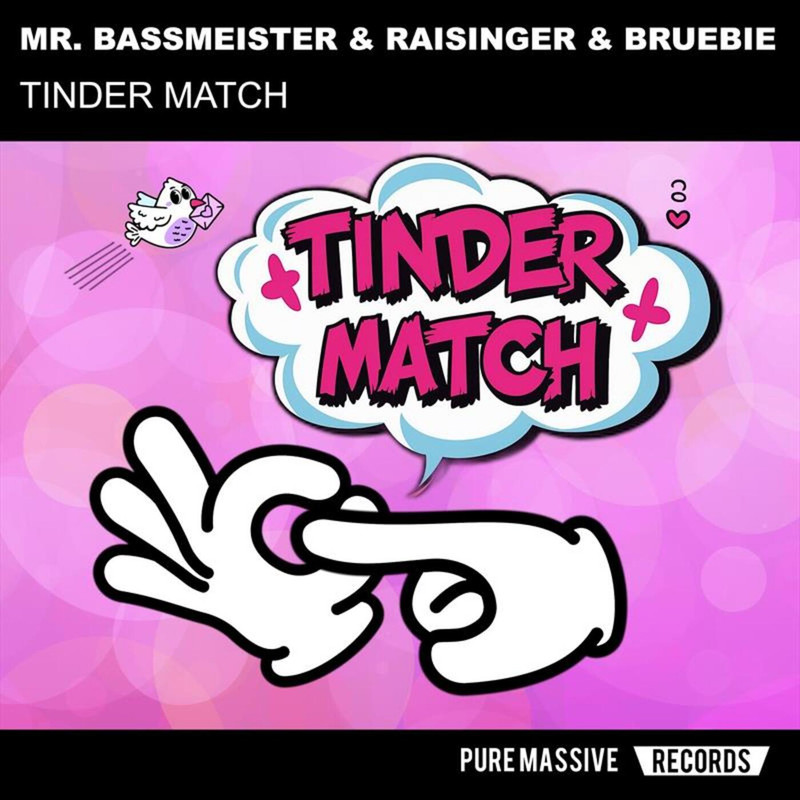 Mr. Bassmeister, Raisinger, Bruebie - Tinder Match (Extended Mix)
