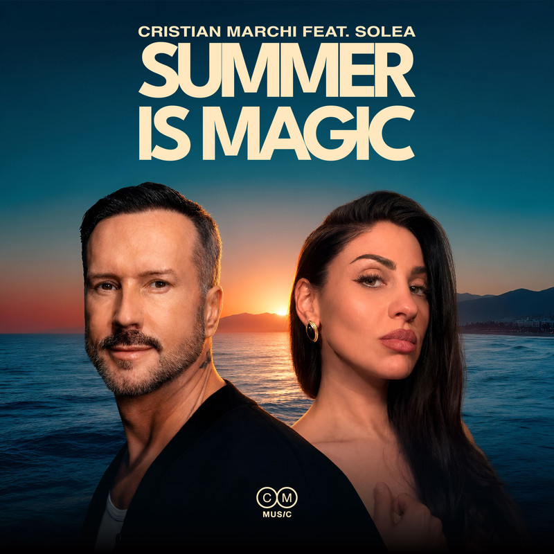 Cristian Marchi - Summer is Magic (feat. Solea) (Extended Mix)