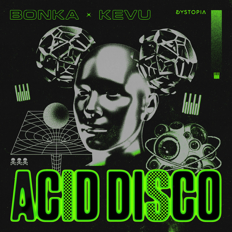 Bonka & KEVU - Acid Disco (Extended Mix)