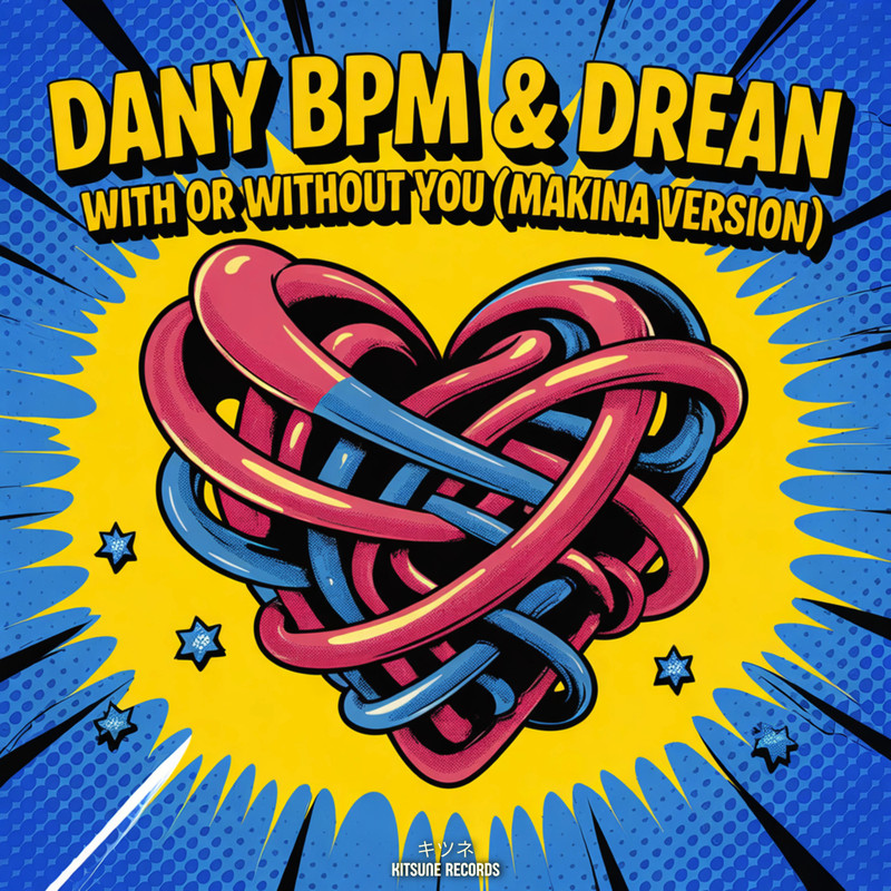 Dany Bpm & Dr&eacute;an - With Or Without You (Makina Extended Version)