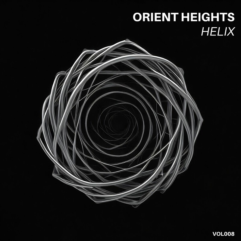 Orient Heights - Helix (Original Mix)