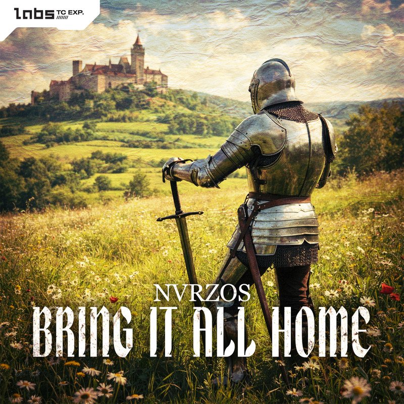 NVRZOS - Bring it all Home (Pro Mix)