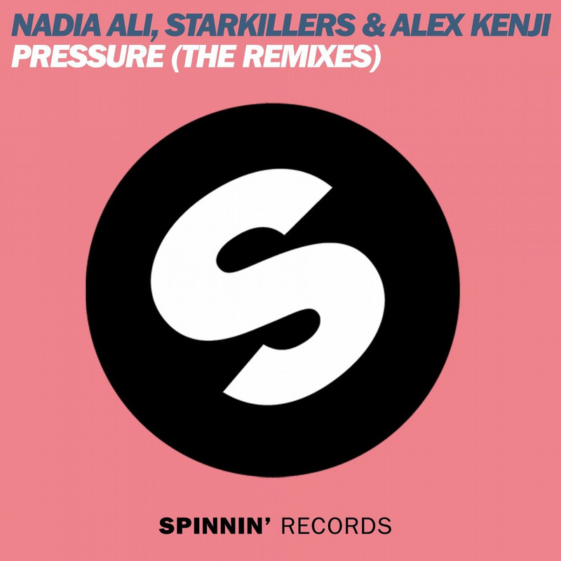 Nadia Ali, Starkillers And Alex Kenji - Pressure (Alesso Instrumental Mix)