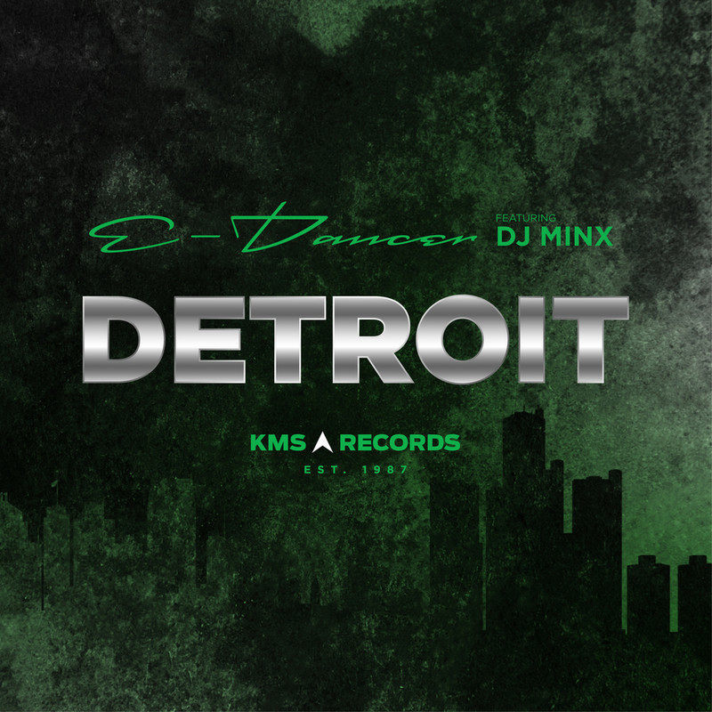 E-Dancer Ft. DJ Minx - Detroit (Homage Mix)