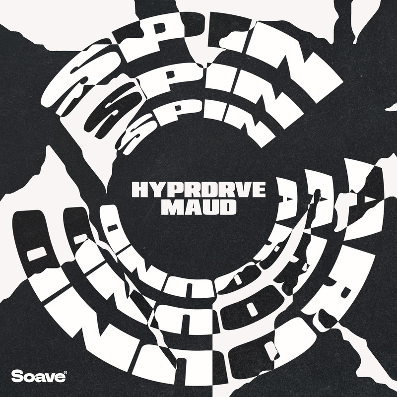 HYPRDRVE & MAUD - Spin Around (Extended Mix)