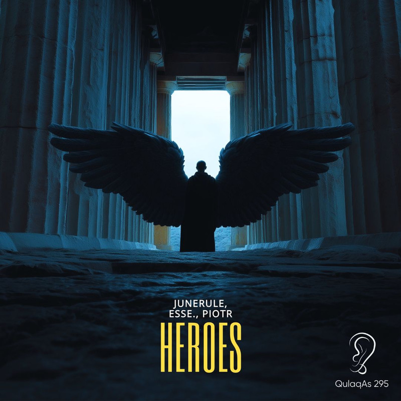 Junerule, ESSE., PIOTR - Heroes (Extended Mix)