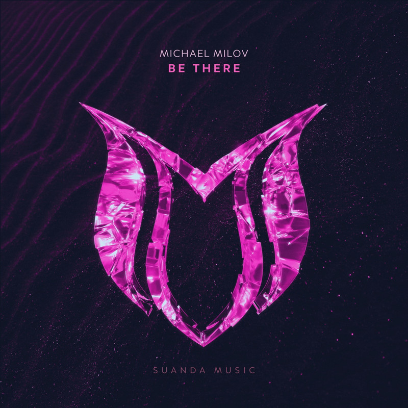 Michael Milov - Be There (Extended Mix)