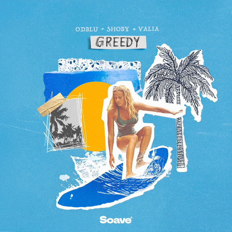ODBLU & Shoby - Greedy (feat. Valia) (Original Mix)
